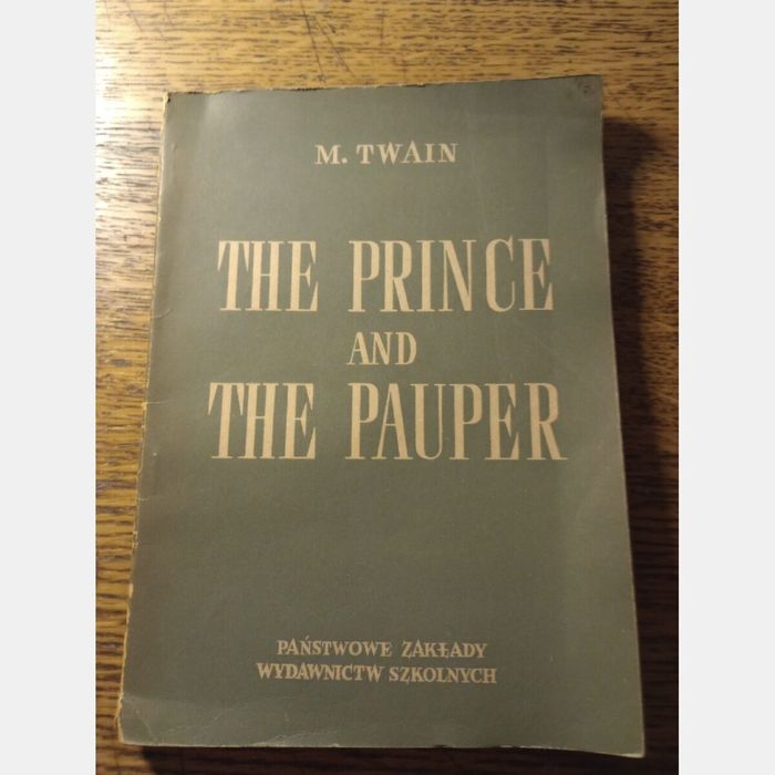The Prince and The Pauper. Mark Twain
