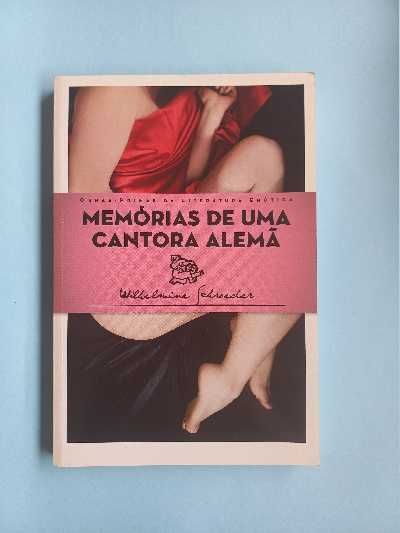 Memórias de uma cantora alemã livro erótico de Wilhemine Schroeder