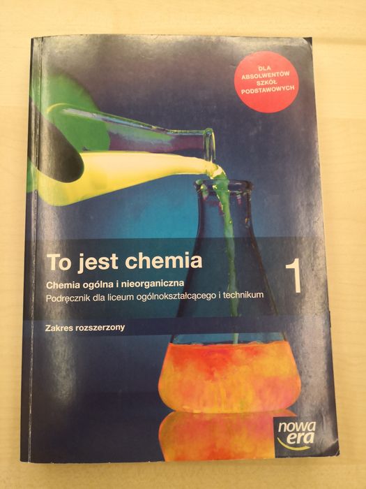 Podręcznik do chemii TO JEST CHEMIA 1 Zakres rozszerzony