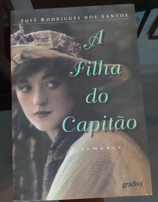 José Rodrigues dos Santos - A Filha do Capitão