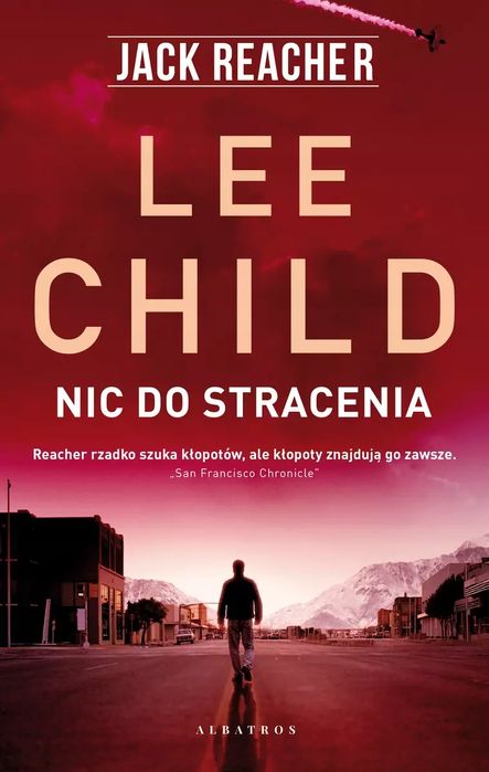 Jack Reacher: Nic do stracenia. Albatros. Nowy Produkt