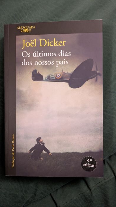 Livro "Os Últimos Dias dos Nossos Pais" de Joël Dicker