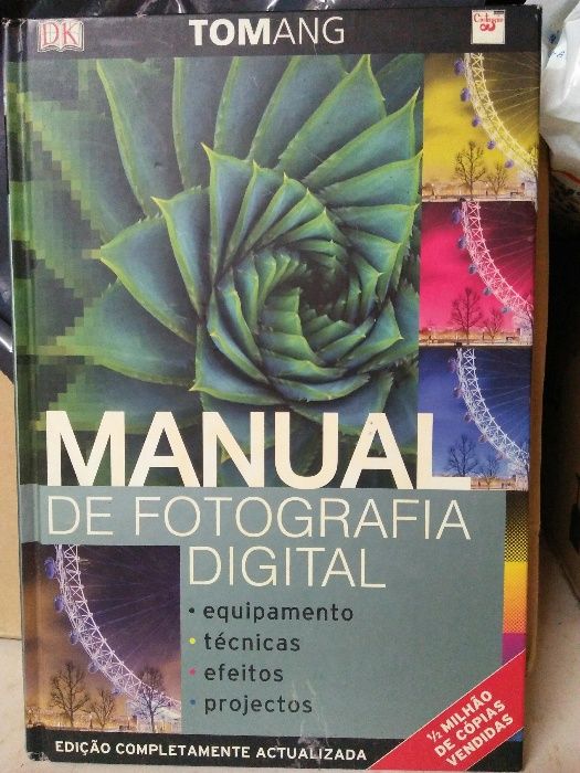 Manual de Fotografia Digital+Como funciona o meu corpo
