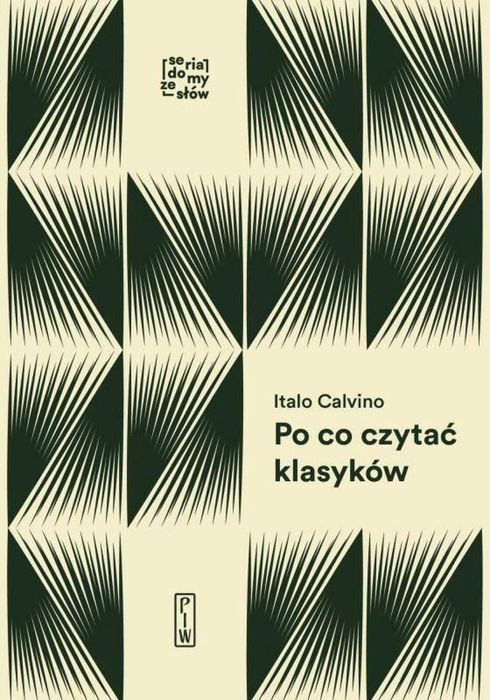 Po co czytać klasyków PIW Italo Calvino Rok wydania: 2020, oprawa: