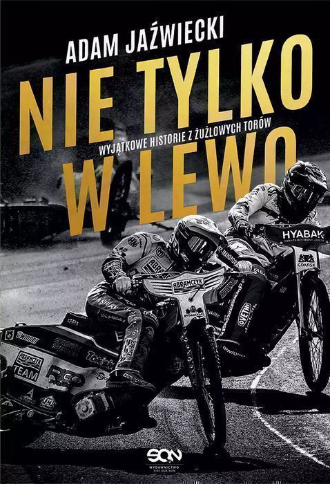 Nie Tylko W Lewo Adam Jaźwiecki