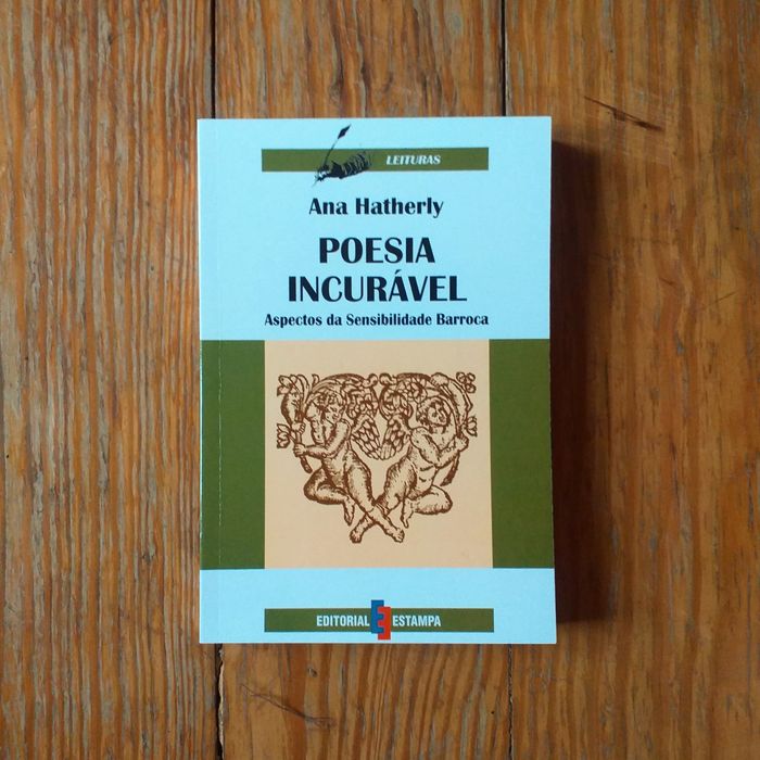 Ana Hatherly - Poesia Incurável