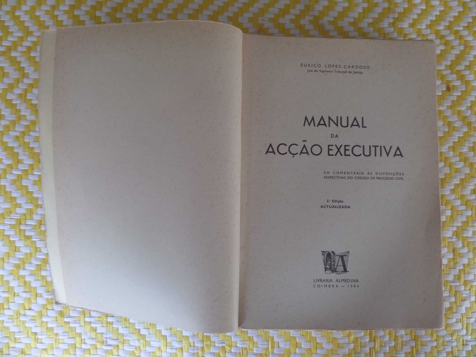 Manual de Acção Executiva
Eurico Lopes-Cardoso
