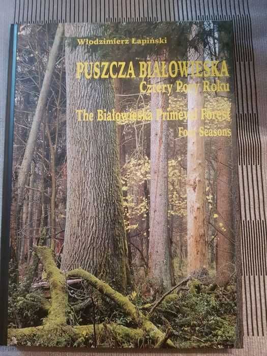 Album Cztery pory roku Puszcza Białowieska Wł. Łapiński