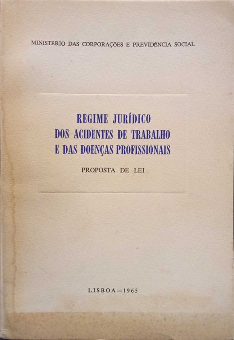 Regime Jurídico dos Acidentes de Trabalho e das Doenças Profissionais