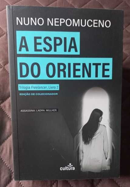 A Espia do Oriente - Nuno Nepomuceno (Edição Colecionador)