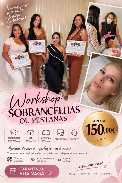 Workshop Sobrancelhas ou Pestanas 150€