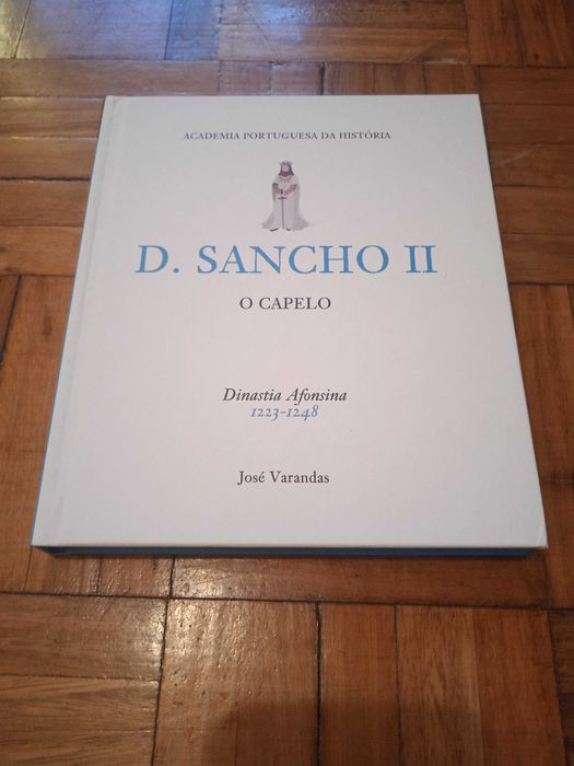 D. Sancho II, o Capelo - José Varandas