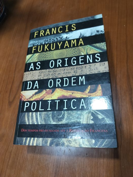 As origens da ordem política - Francis Fukuyama