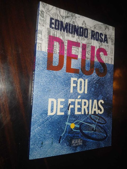 Edmundo Rosa- Deus foi de férias