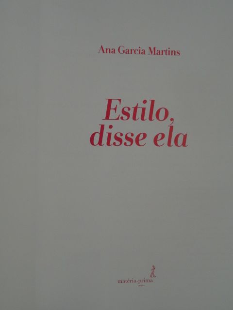 Estilo, Disse Ela de Ana Garcia Martins