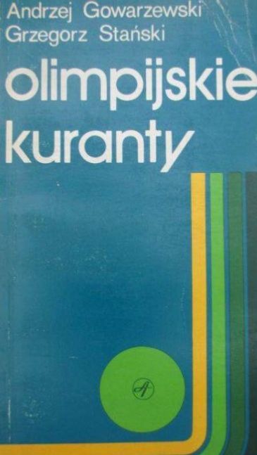 Olimpijskie Kuranty Andrzej. Gowarzewski
