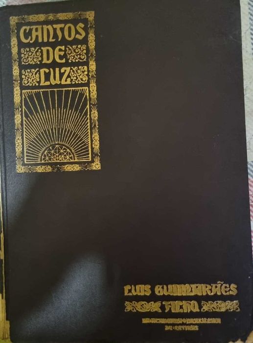 Cantos de Luz de Luis Guimarães Filho de 1919 com dedicatória e oferecido à sua prima em Paris