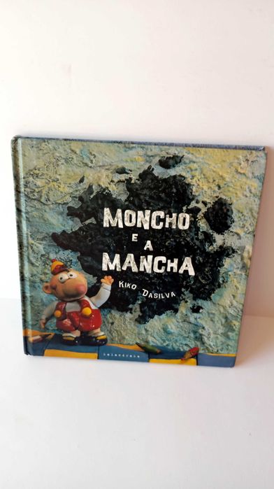Moncho e a Mancha - Kalandraka