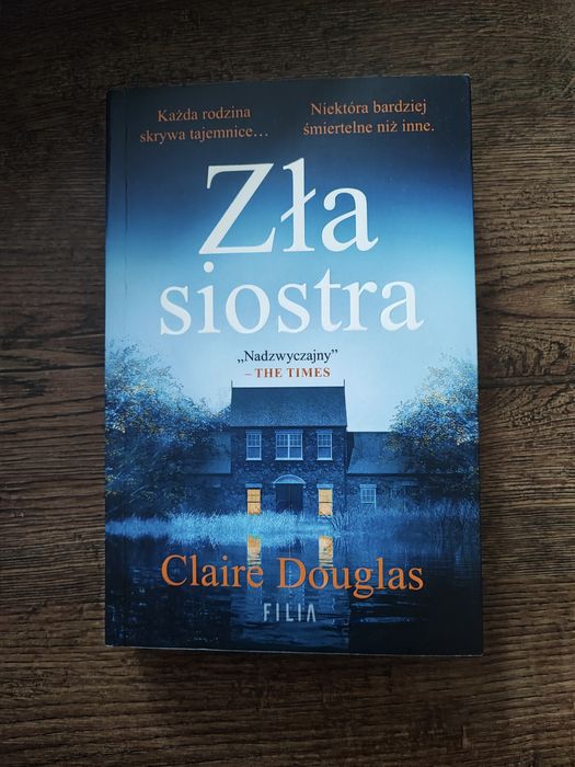 Claire Douglas Zła siostra