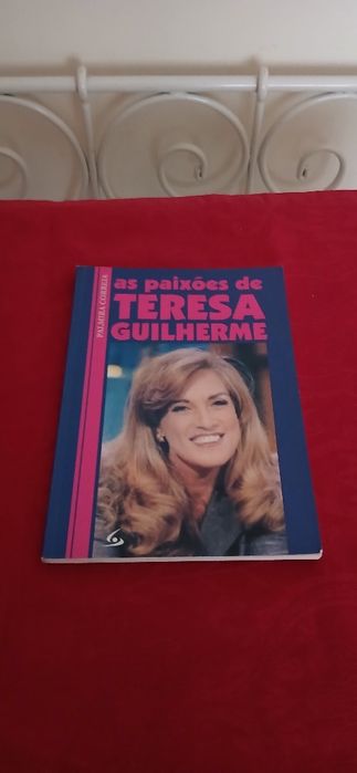As paixões de Teresa Guilherme