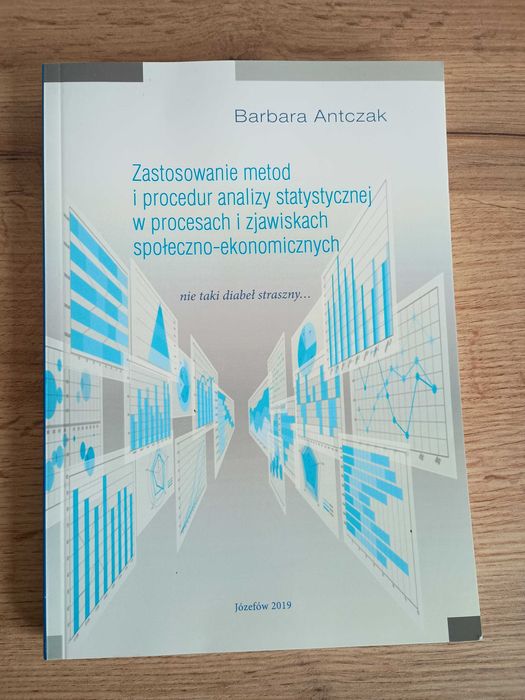 Zastosowanie metod i procedur analizy statystycznej