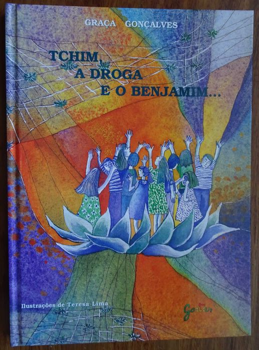 Tchim A Droga e O Benjamim