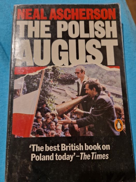 The Polish August.  Neal Ascherson