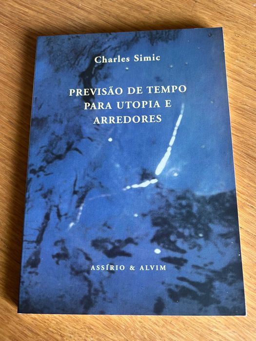 Previsão de Tempo para Utopia e Arredores      CHARLES SIMIC