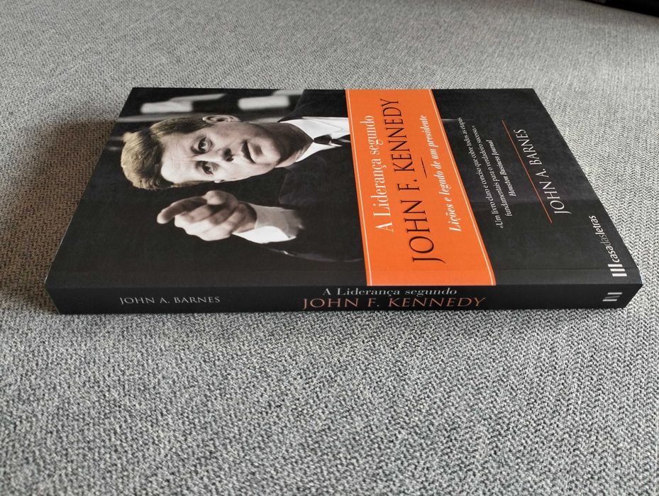 Livro " A liderança segundo John F. Kennedy" de John A. Barnes