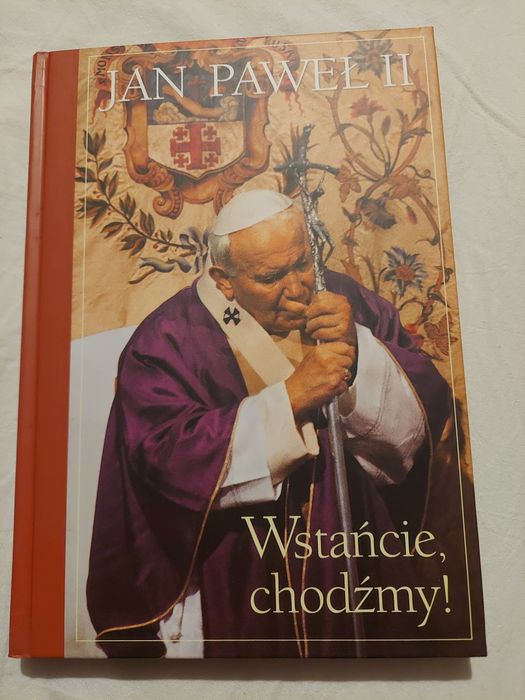 Jan Paweł II "Wstańcie, chodźmy"
