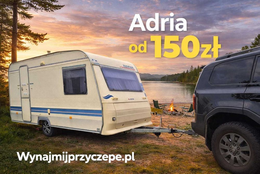 Przyczepy kempingowe wynajem serwisowane ASO, Weinsberg, Adria FV