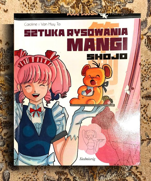 Sztuka rysowania mangi. Shojo - Caroline i Van Huy Ta