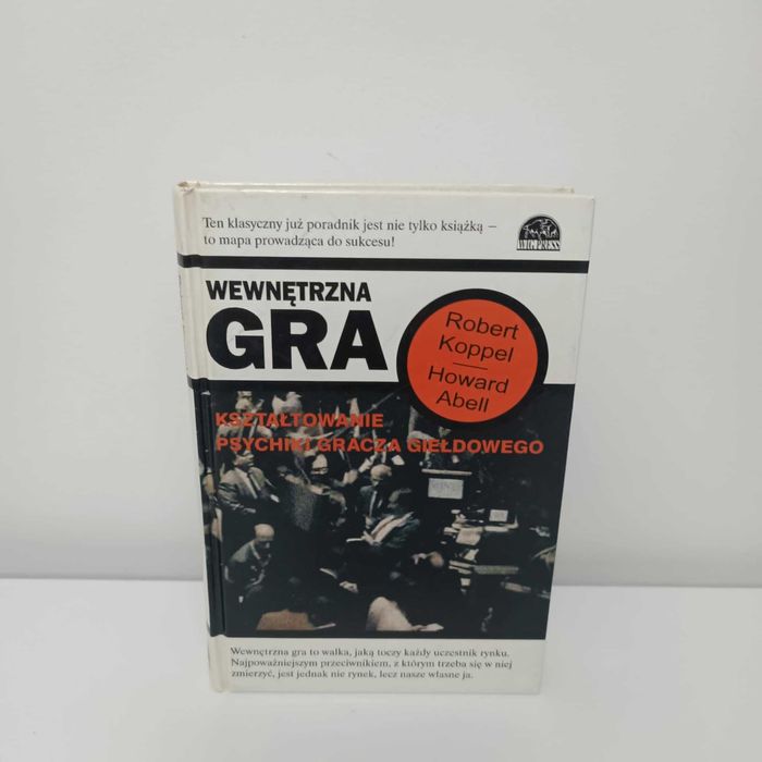Koppel - Wewnętrzna gra UNIKATKształtowanie psychiki gracza giełdowego