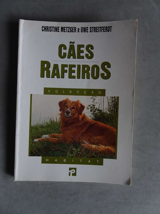 Livro Cães Rafeiros - Christine Metzger e Uwe Streitferdt