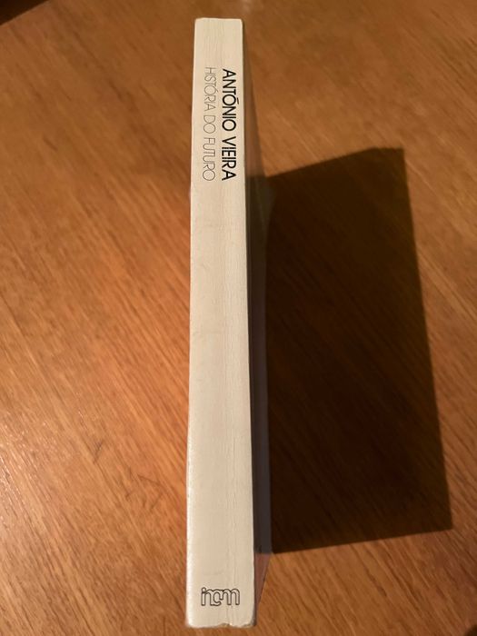 HISTÓRIA DO FUTURO      António Vieira