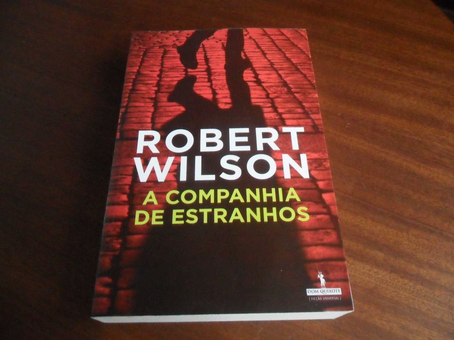"The Company of Strangers" by Robert Wilson – First Edition, 2009