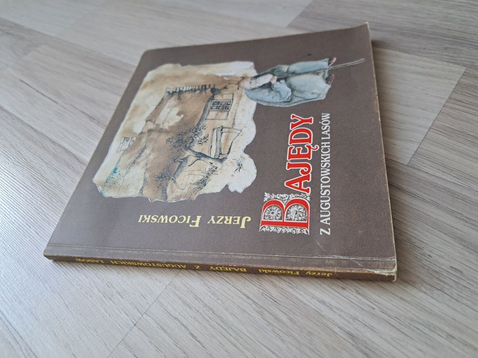 Bajędy z augustowskich lasów Ficowski