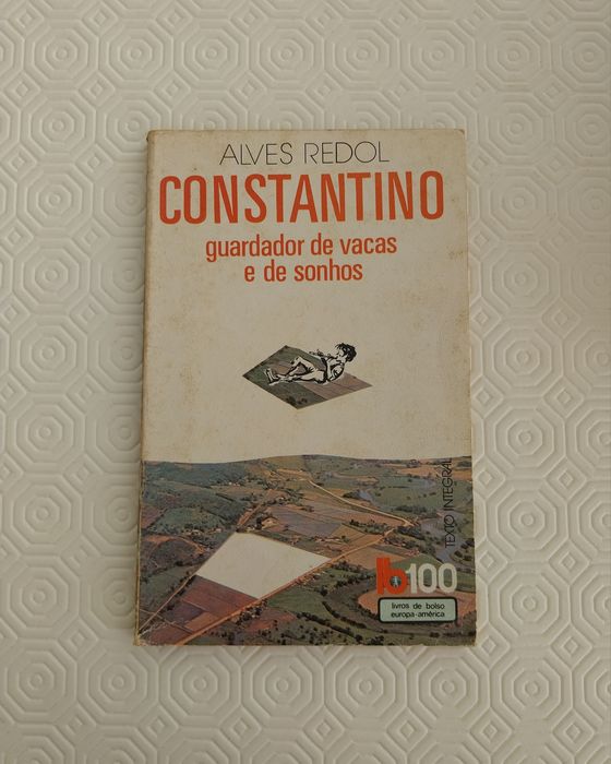 Livro "guardador de vacas e de sonhos" de Alves Redol Constantino