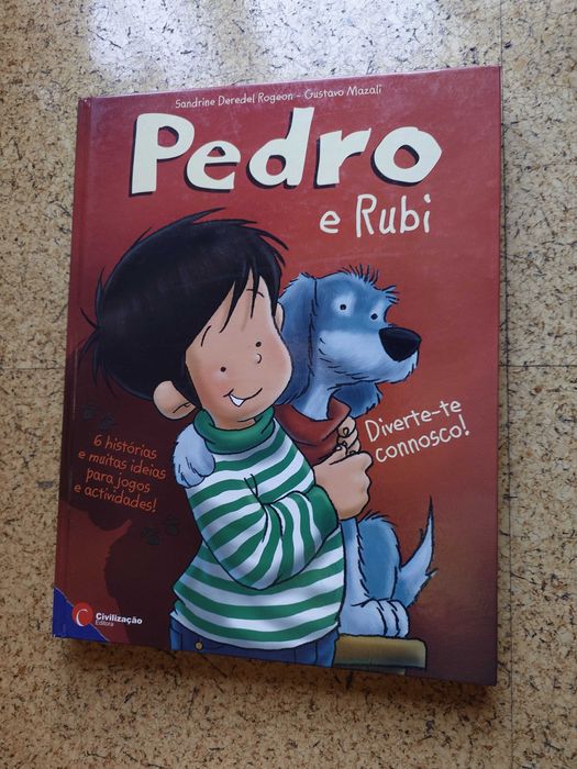 Livro infantil “Pedro e Rubi” - Coleção “Pedro”