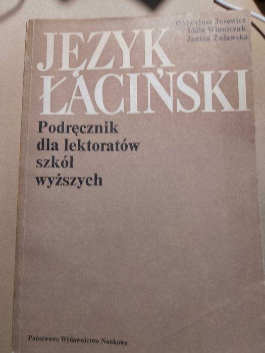 Język łaciński. Podręcznik dla lektoratów szkół wyzszych