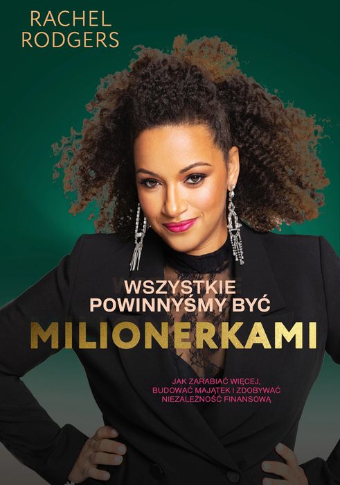 Wszystkie powinnyśmy być milionerkami. Altenberg. Nowy Produkt