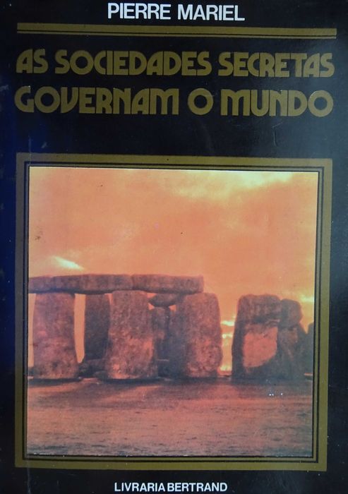 As Sociedades Secretas Governam O Mundo de Pierre Mariel