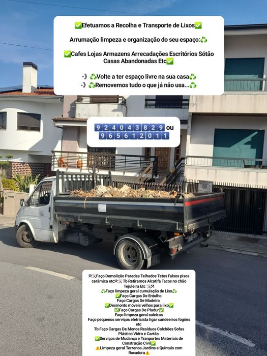 Faço Demolição Recolha de Entulho Limpeza Terrenos  Temos Várias Carrinhas Grandes Dimensões Para Trabalhar  com ou sem Báscula