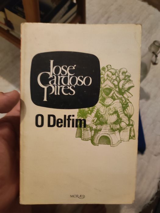 O Delfim - José Cardoso Pires