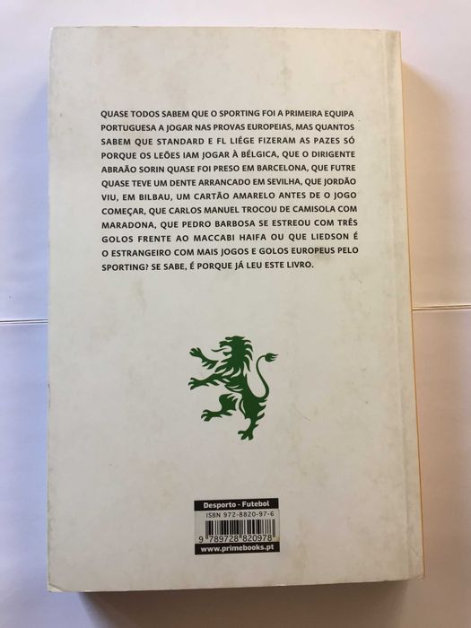 SPORTING CLUBE DE PORTUGAL, 50 anos a rugir na Europa - 216 páginas
