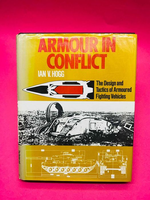 Armour in Conflict — Ian V. Hogg