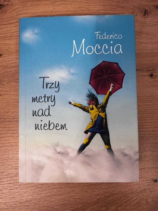 Trzy metry nad niebem – Federico Moccia