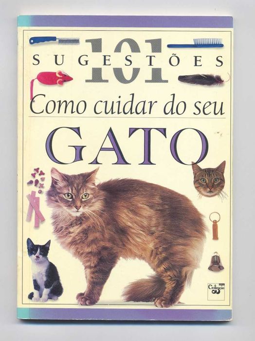 How to Care for Your Cat: Take Good Care of Your Cat and 101 Tips...64739775401218122