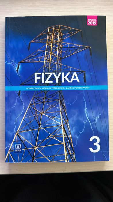 Podręcznik do fizyki 3 zakres podstawowy wsip
