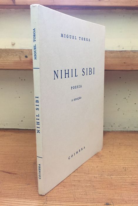 Nihil Sibi de Miguel Torga -3ª edição de 1975